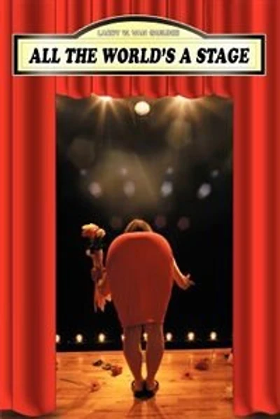 All The World's A Stage