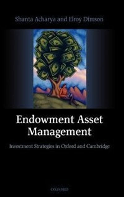 Endowment Asset Management: Investment Strategies Oxford and Cambridge