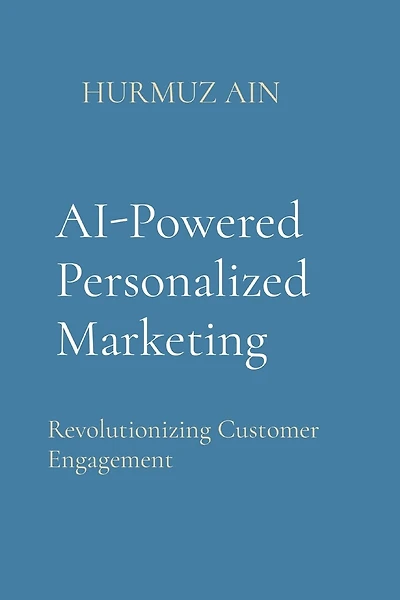 AI-Powered Personalized Marketing: Revolutionizing Customer Engagement