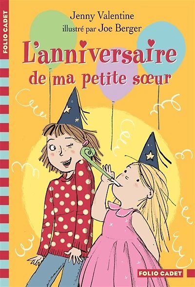 L' anniversaire de ma petite soeur