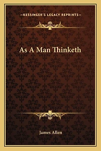 As A Man Thinketh