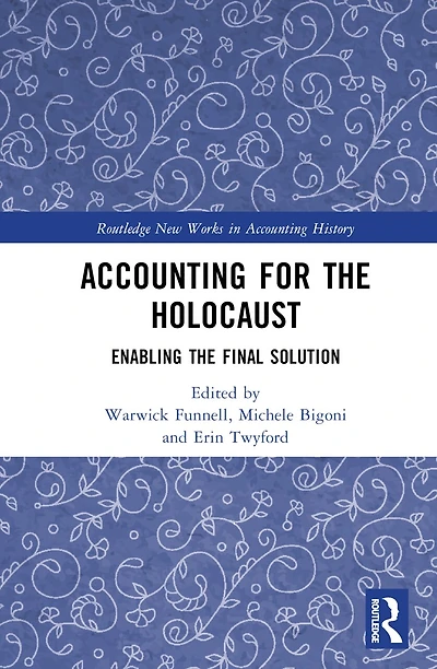 Accounting for the Holocaust: Enabling Final Solution