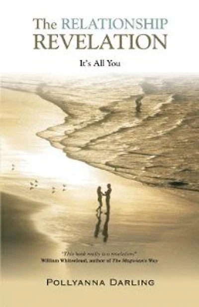 The Relationship Revelation - It's All You