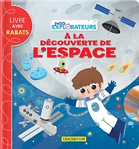 À la découverte de l'espace: livre avec rabats