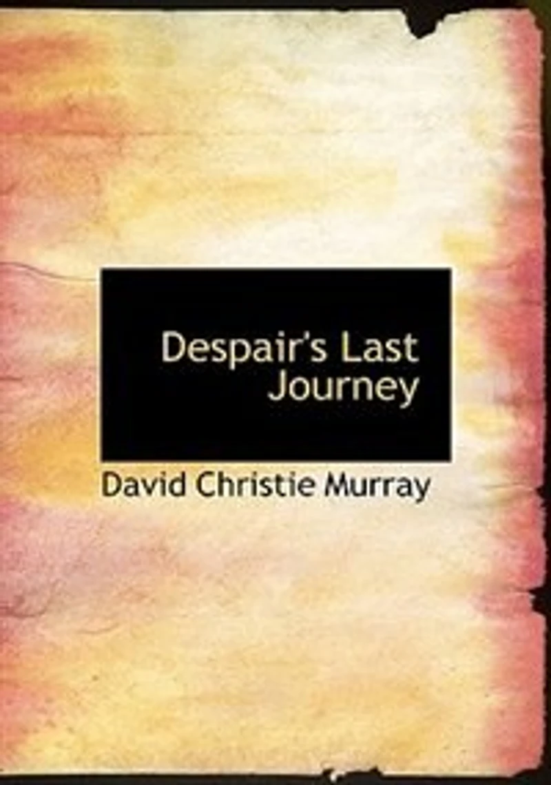 Despair's Last Journey