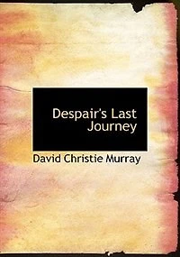 Despair's Last Journey