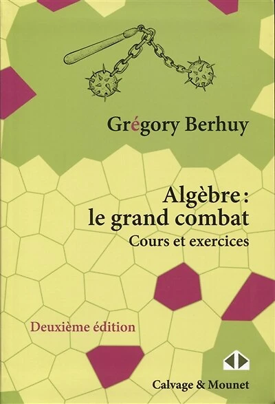 Algèbre: le grand combat