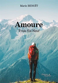 Amoure: Trois Six Neuf