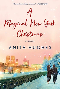 A Magical New York Christmas: A Novel
