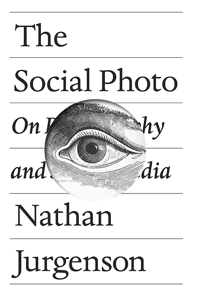 The Social Photo: On Photography and Media