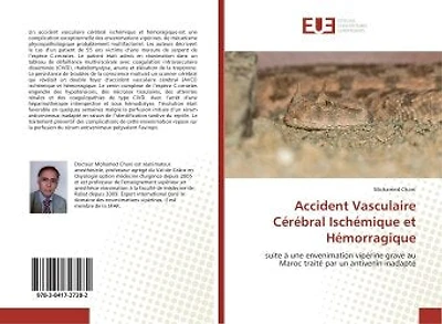 Accident Vasculaire Cerebral Ischemique et Hemorragique: Suite A une envenimation viperine grave au Maroc traite par un antivenin inadapte