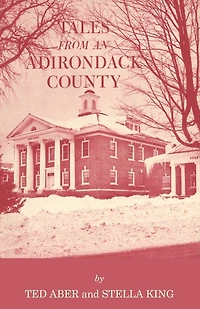 Tales from an Adirondack County