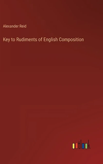 Key to Rudiments of English Composition