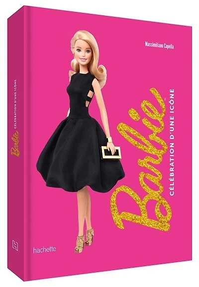 Barbie Célébration d'une icône: célébration d'une icône