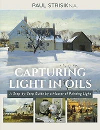Capturing Light Oils: (New Edition)