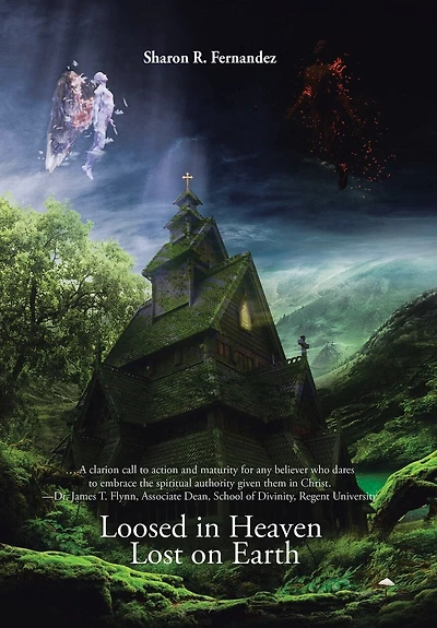 Loosed Heaven Lost on Earth: Our Authority over Satan