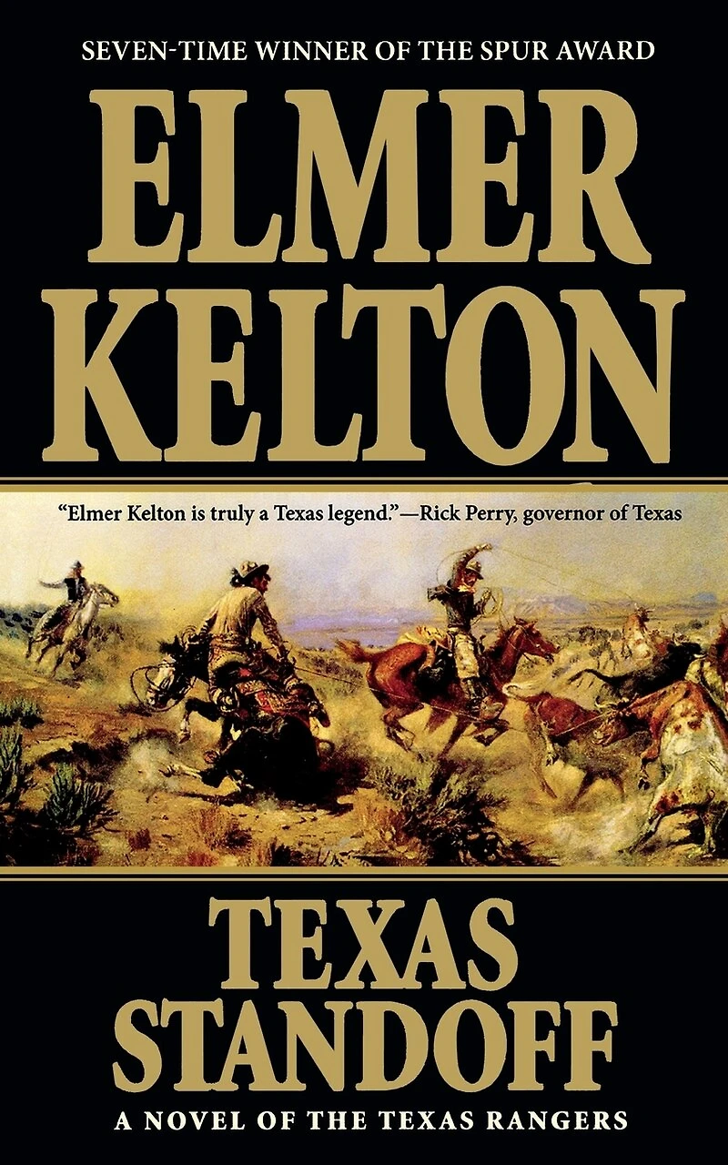 Texas Standoff: A Novel Of The Rangers