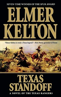 Texas Standoff: A Novel Of The Rangers