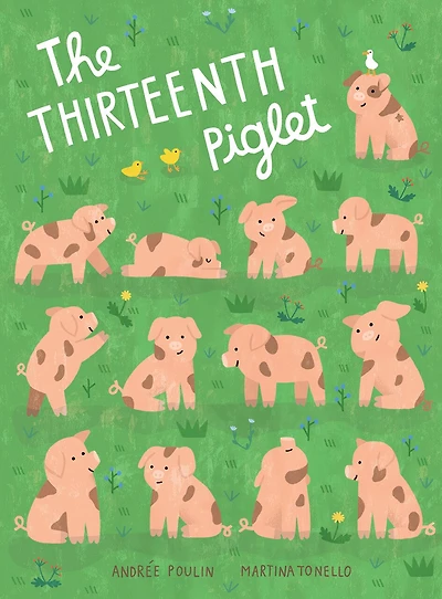 The Thirteenth Piglet: A Picture Book