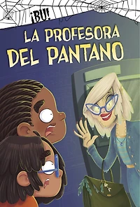 La profesora del pantano (Swamp Creature Teacher)