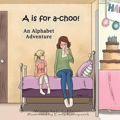 A is for Achoo: An Alphabet Adventure