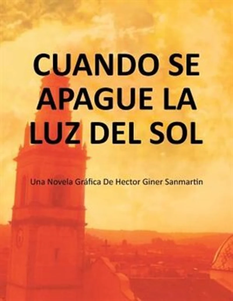 CUANDO SE APAGUE LA LUZ DEL SOL
