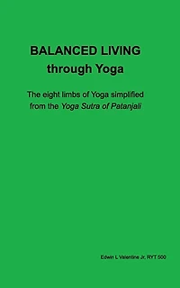 Balanced Living Through Yoga