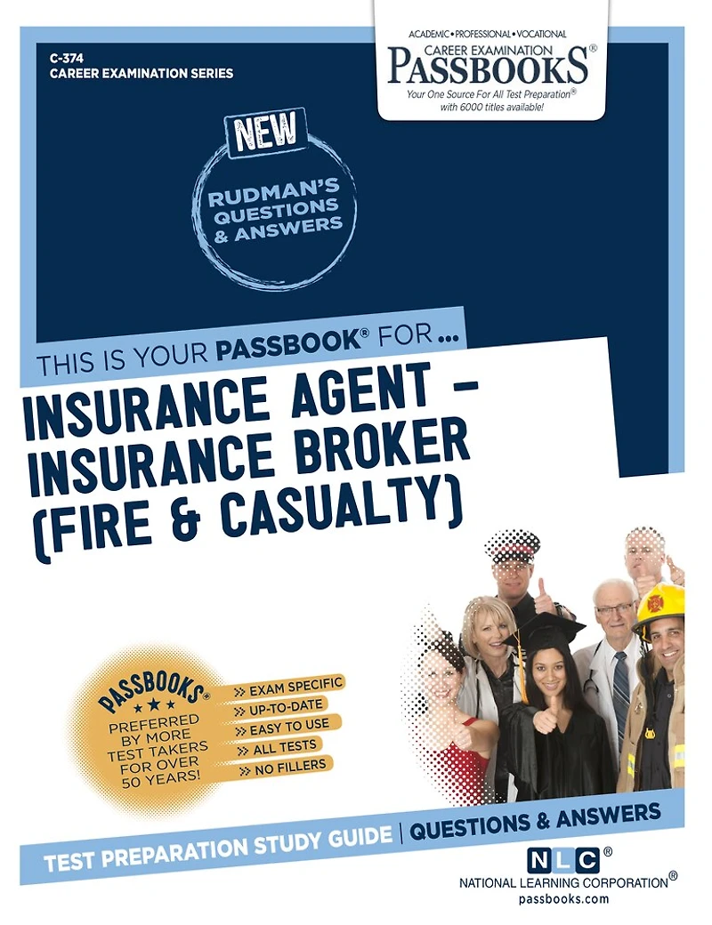 Insurance Agent–Insurance Broker (Fire & Casualty) (C-374): Passbooks Study Guide