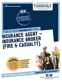 Insurance Agent–Insurance Broker (Fire & Casualty) (C-374): Passbooks Study Guide