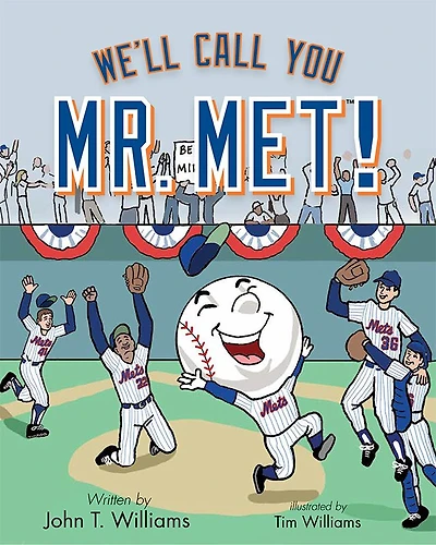 Well Call You MR Met