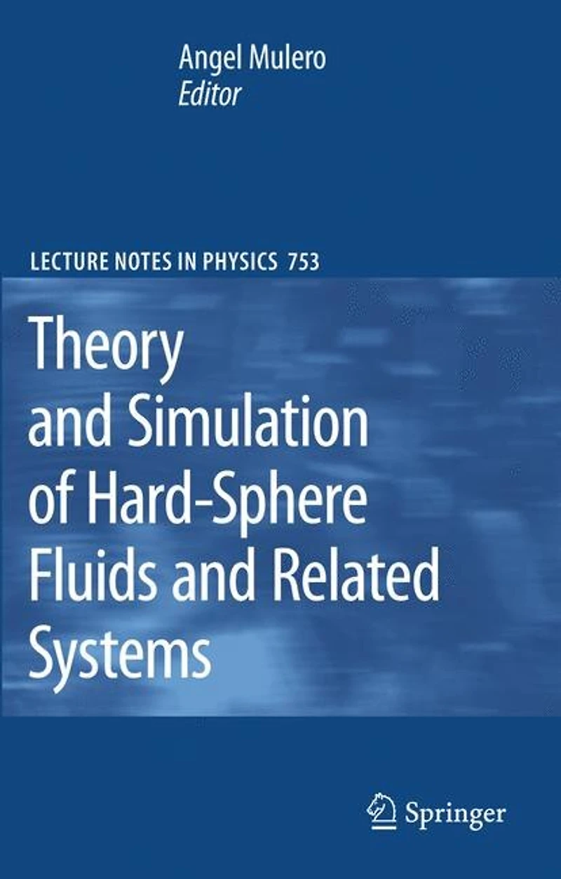 Theory and Simulation of Hard-Sphere Fluids Related Systems
