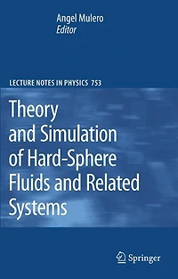 Theory and Simulation of Hard-Sphere Fluids Related Systems