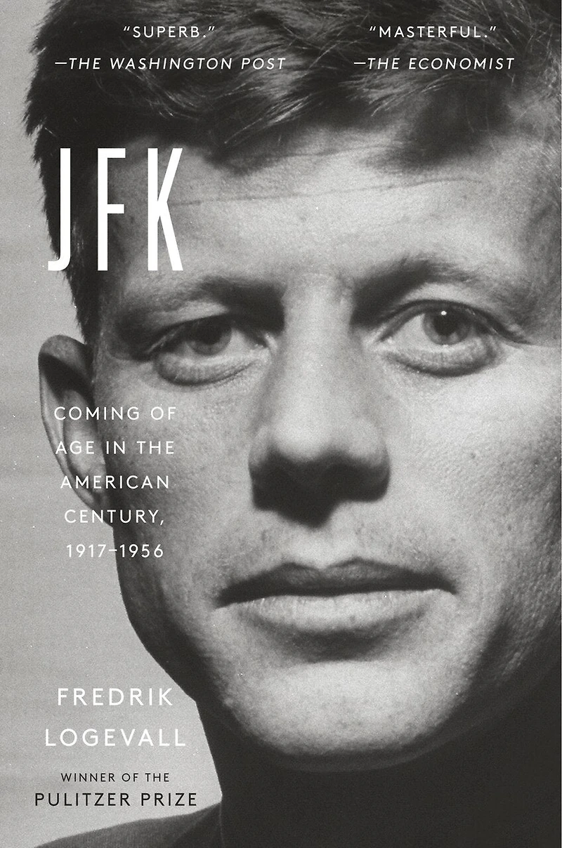 JFK: Coming of Age the American Century, 1917-1956