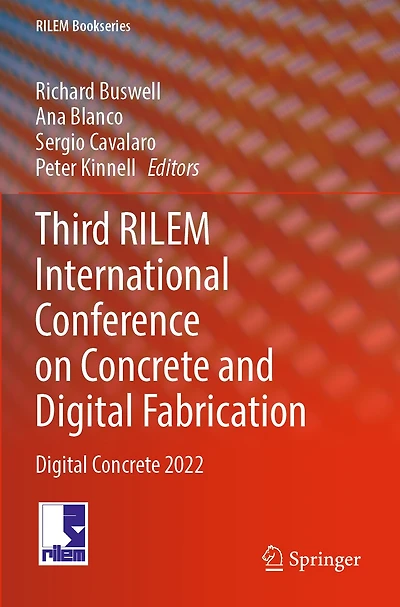 Third RILEM International Conference on Concrete and Digital Fabrication: Digital Concrete 2022
