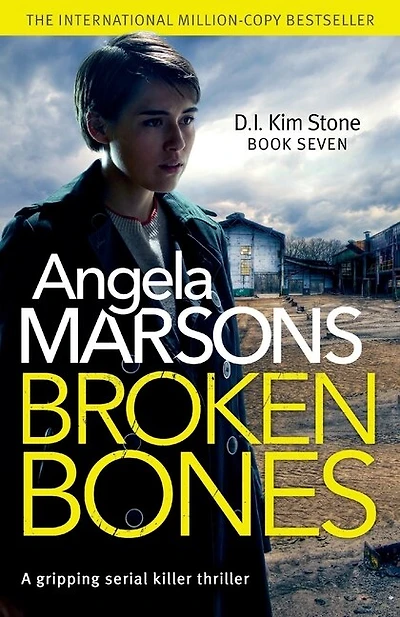Broken Bones: A gripping serial killer thriller