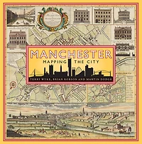 Manchester: Mapping the City