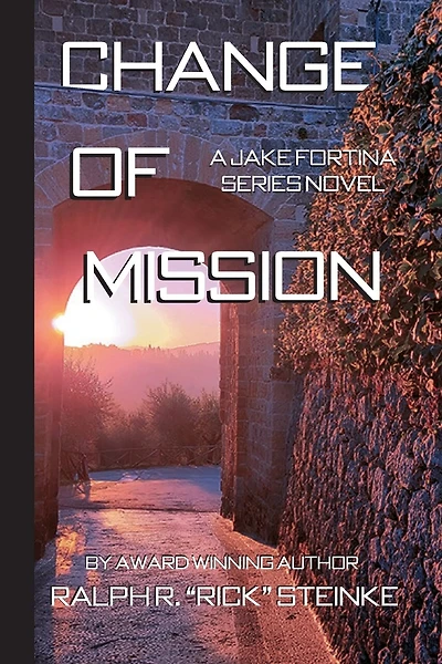 Change of Mission: A Jake Fortina Series Novel