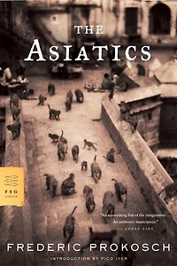 The Asiatics: A Novel