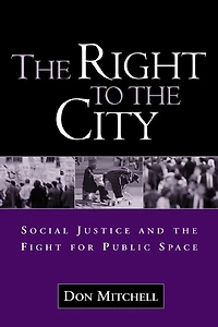 the Right to City: Social Justice and Fight For Public Space