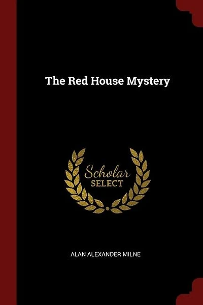 The Red House Mystery