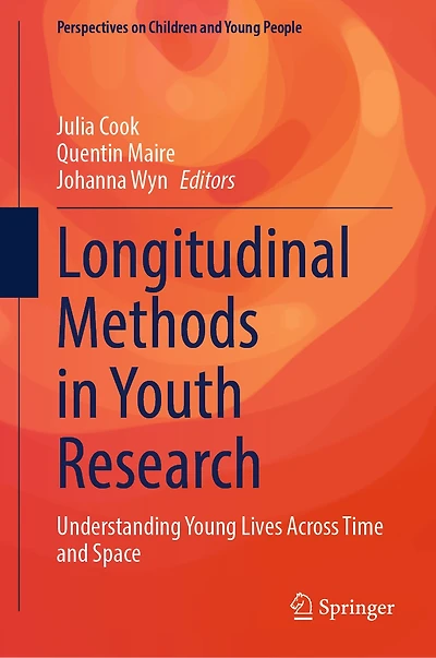 Longitudinal Methods Youth Research: Understanding Young Lives Across Time and Space