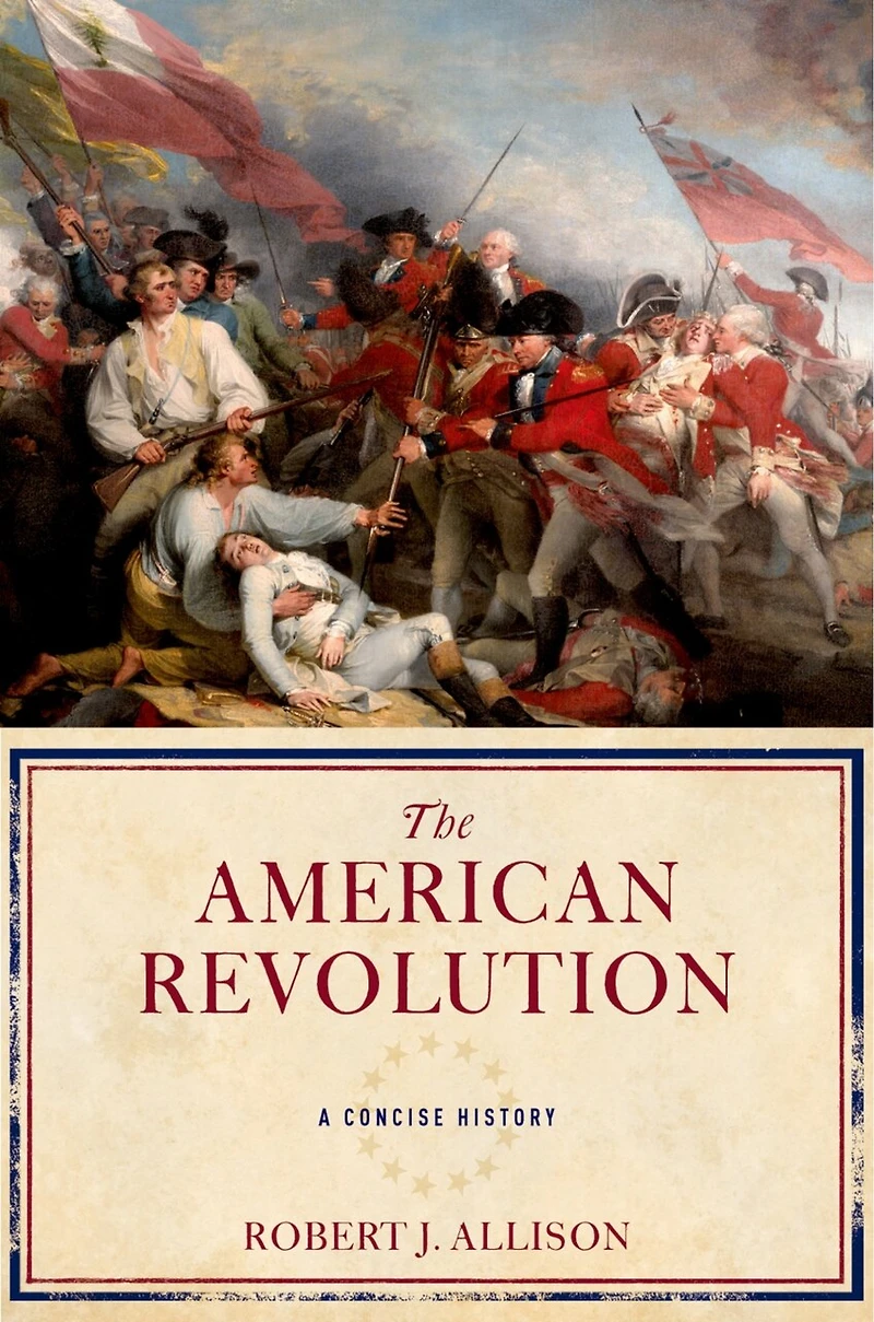 The American Revolution: A Very Short Introduction
