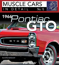 1966 Pontiac Gto: Muscle Cars in Detail No. 13