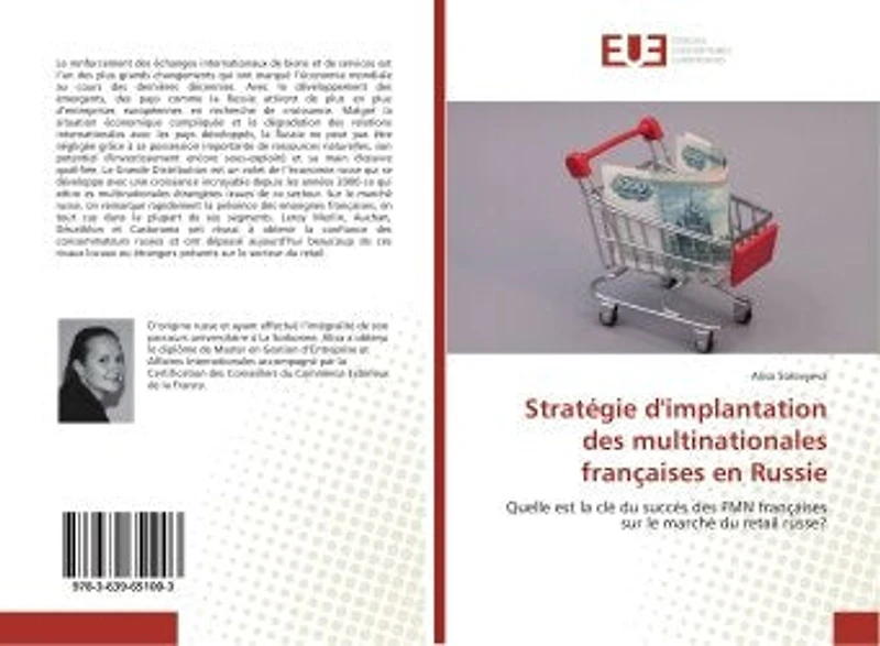 Stratégie d'implantation des multinationales françaises en Russie: Quelle est la clé du succès des FMN françaises sur le marché du retail russe ?