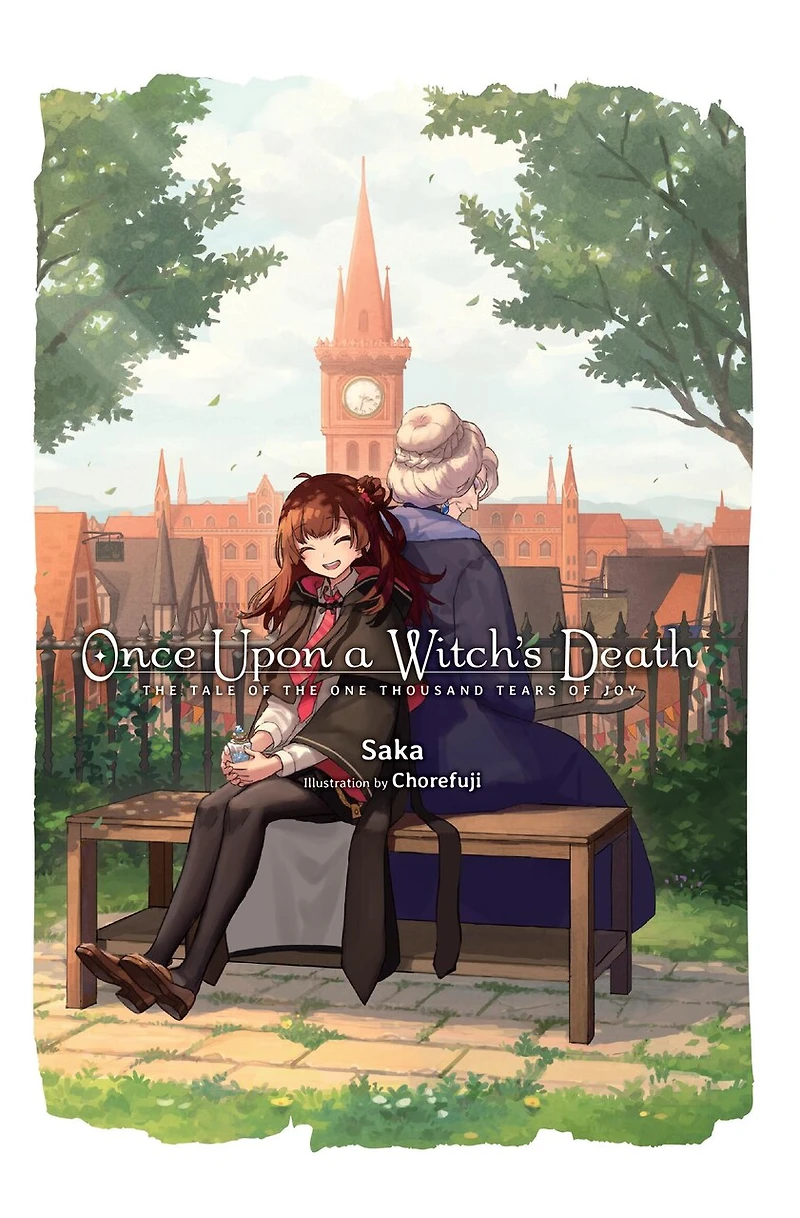 Once Upon a Witch's Death, Vol. 1: the Tale of One Thousand Tears Joy