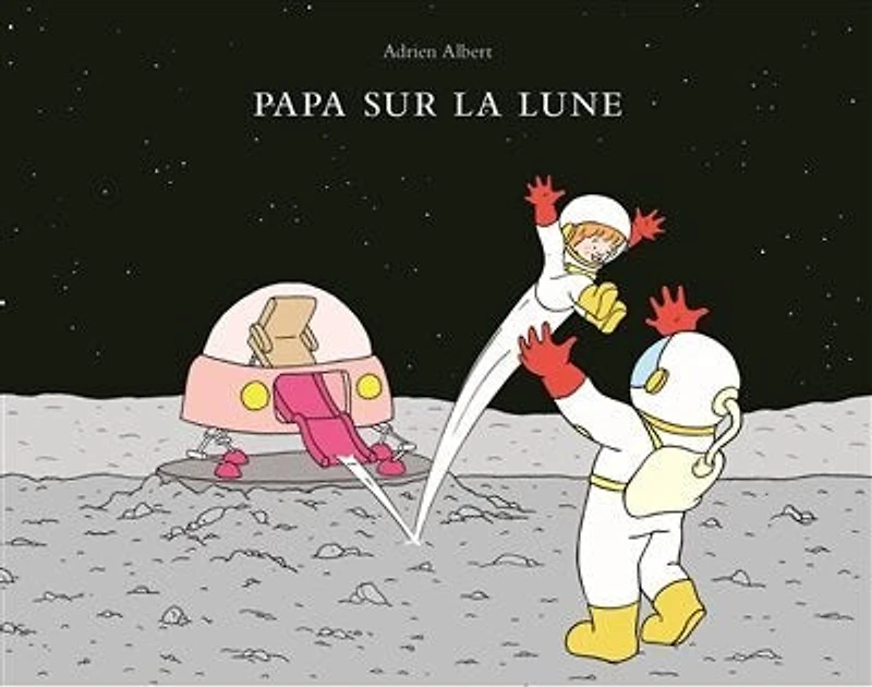 Papa sur la lune