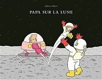 Papa sur la lune