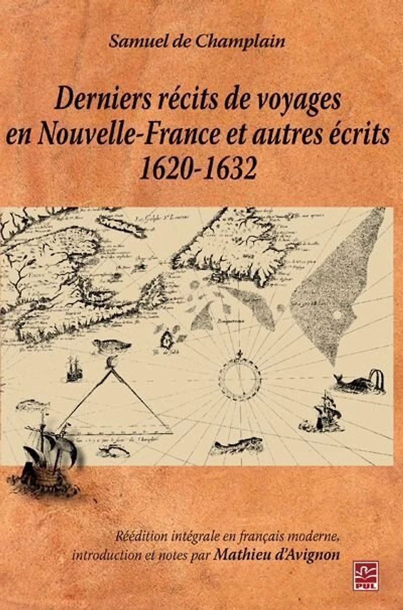 Derniers récits de voyages en Nouvelle-France et autres...