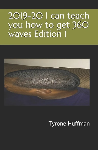 2019-20 I Can Teach you How To Get 360 Waves Edition 1: The Art Of 360 Waves