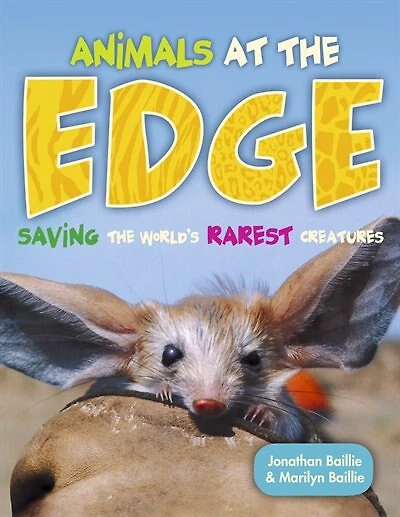 Animals at the EDGE: Saving The World's Rarest Creatures